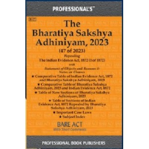 Professional Book Publisher's  Bharatiya Sakshya Adhiniyam, 2023  Bare Act 2024